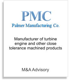 M&A Advisory Manufacturer of turbine engine and other close tolerance machined products