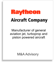 M&A Advisory Manufacturer of general aviation jet, turboprop and piston powered aircraft