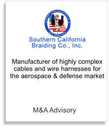 M&A Advisory Manufacturer of highly complex cables and wire harnesses for the aerospace & defense market