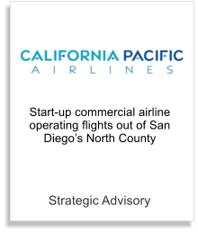 Strategic Advisory Start-up commercial airline operating flights out of San Diego’s North County